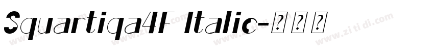 Squartiqa4F Italic字体转换